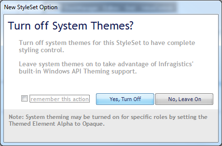 The New StyleSet Option dialog box that asks if you want to turn off System Themes.